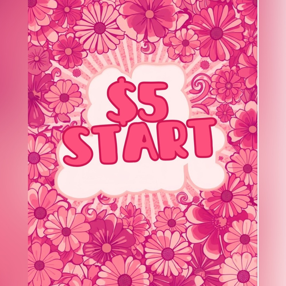$5 Start! YOU GOT THAT! -No Cancellations, please bid responsibly. 💕